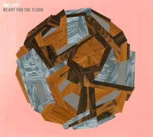 Hot Chip - Ready For The Floor