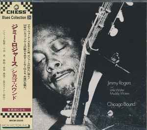 Jimmy Rogers – Chicago Bound (1994, CD) - Discogs