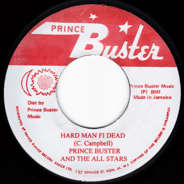 Prince Buster – Hard Man Fi Dead (Vinyl) - Discogs