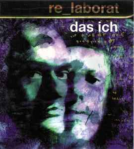 Das Ich - Re_Laborat / Re_Animat album cover