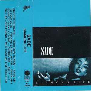 Sade – Diamond Life (1985, Cassette) - Discogs