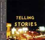 Cover of Telling Stories, 2000-02-23, CD