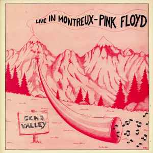 Live In Montreux - Echo Valley - Pink Floyd