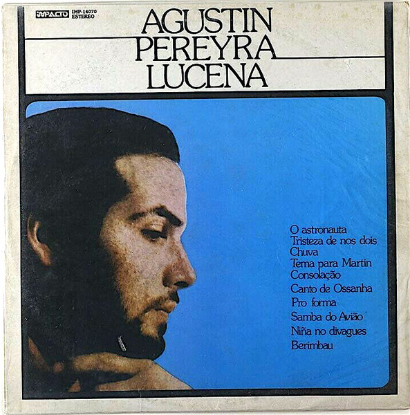 Agustin Pereyra Lucena – Agustin Pereyra Lucena (1981, Vinyl