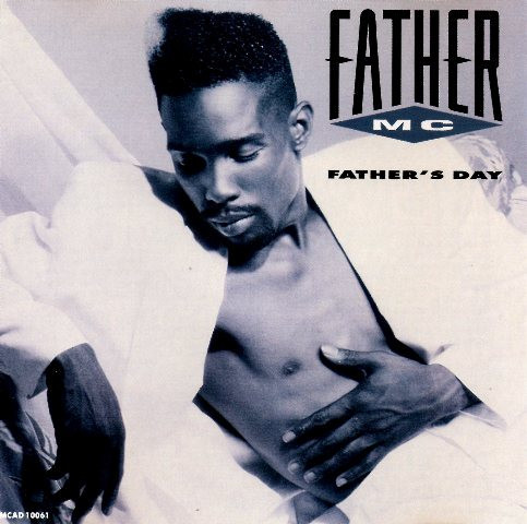 Father MC – Father's Day (1990, Gloversville Pressing, Vinyl 