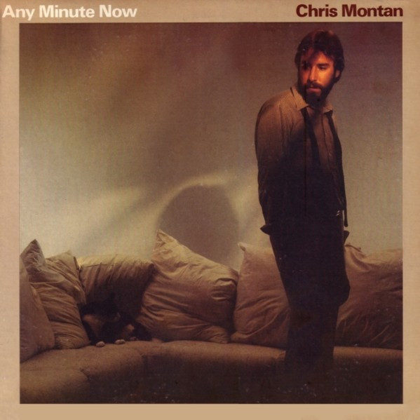 Chris Montan – Any Minute Now (1980, Vinyl) - Discogs