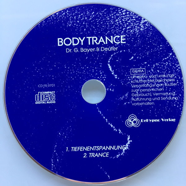 télécharger l'album Deuter Und Dr G Bayer - Body Trance