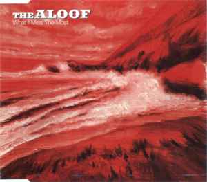 The Aloof - What I Miss The Most album cover