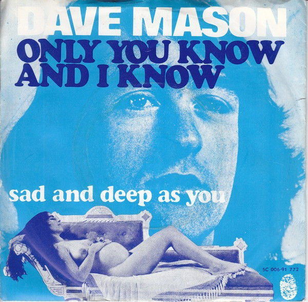 DAVE MASON Only You Know And I Know 45 Record 1970 海外 即決