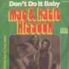 Mac & Katie Kissoon* - Don't Do It Baby / Hold On (To Me Babe)