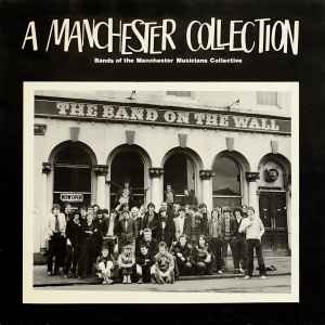 Various - A Manchester Collection (Bands Of The Manchester Musicians Collective)