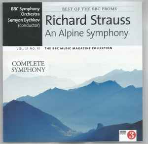 An Alpine Symphony - Richard Strauss, BBC Symphony Orchestra, Semyon Bychkov