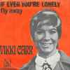 Vikki Carr - If Ever You're Lonely / Fly Away
