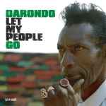Darondo – Let My People Go (2006, Vinyl) - Discogs
