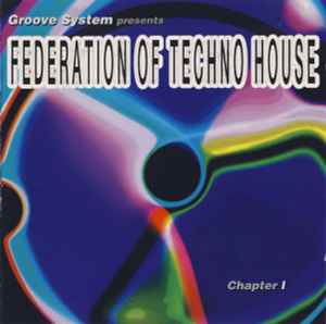 Various - Federation Of Techno House - Chapter I album cover