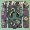 Orphans Of Doom - Orphans Of Doom