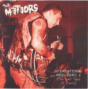 International Wreckers 2 (The Lost Tapes Of Zorch) - The Meteors