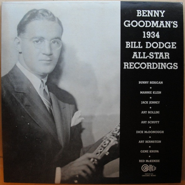 Benny Goodman – Benny Goodman's 1934 Bill Dodge All-Star Recordings ...