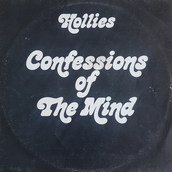 Hollies - Confessions Of The Mind | Releases | Discogs