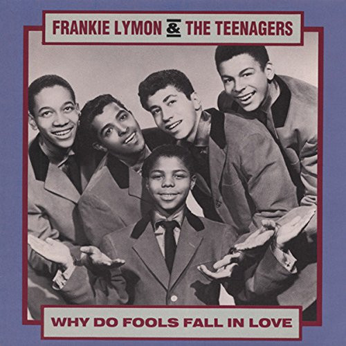 Frankie Lymon & The Teenagers - Why Do Fools Fall In Love | Releases |  Discogs