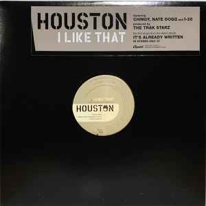 Houston – I Like That (2004, Vinyl) - Discogs