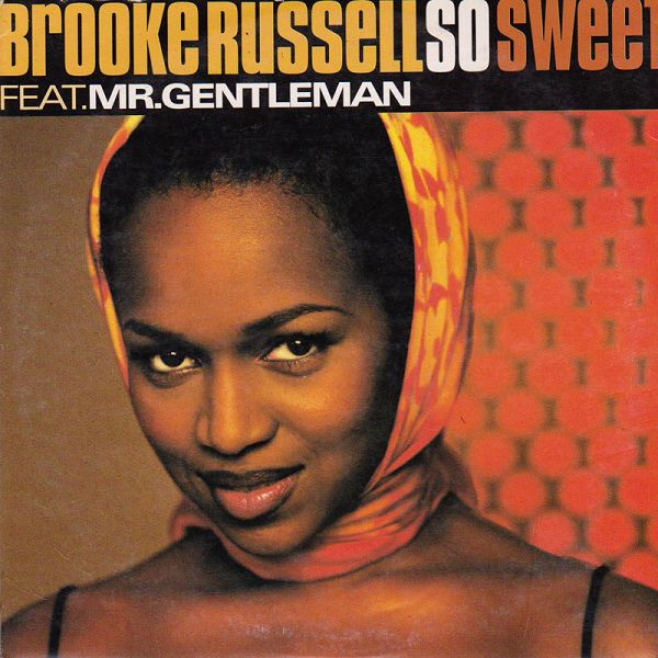 Brooke Russell Feat. Mr. Gentleman – So Sweet (1999, Vinyl 