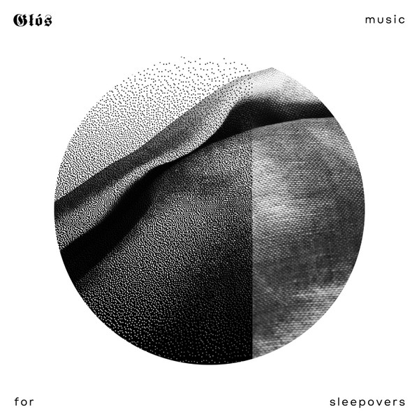 baixar álbum Głós - Music For Sleepovers