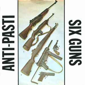 Six Guns - Anti-Pasti