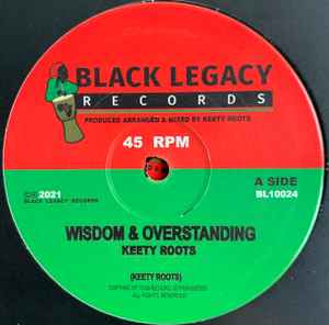 Keety Roots - Wisdom & Overstanding album cover