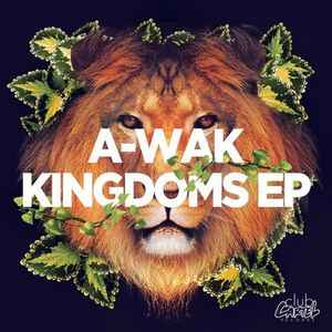 A-Wak - Kingdoms EP album cover