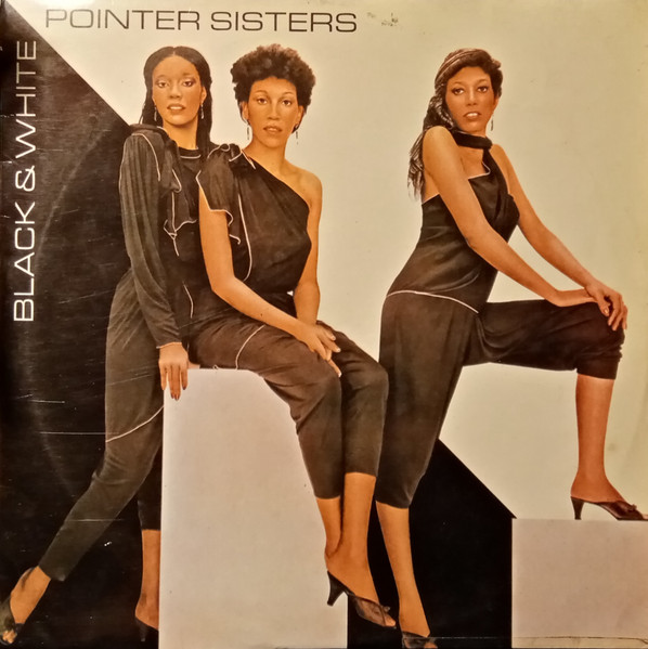 Pointer Sisters - Black & White | Releases | Discogs