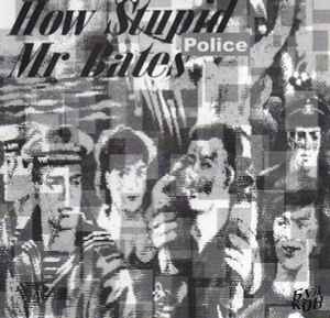 The Police - How Stupid Mr Bates album cover