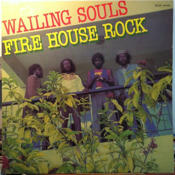 Firehouse Rock by The Wailing Souls - New on CD