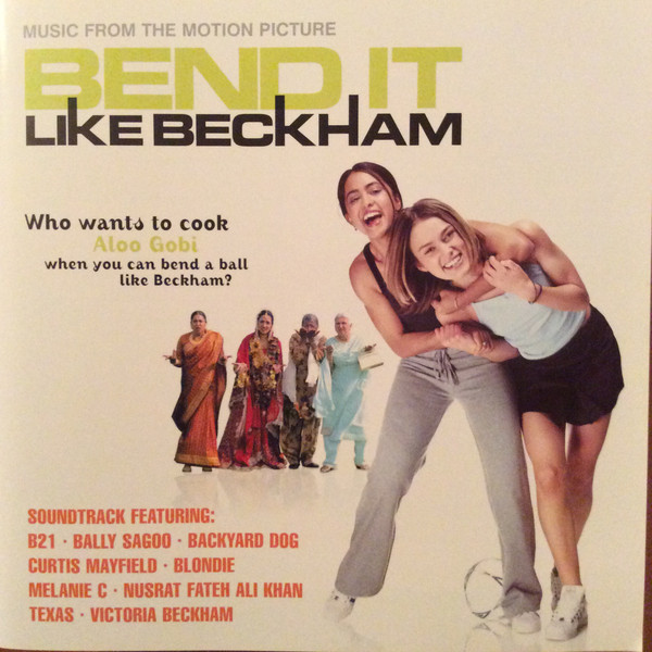 Bend It Like Beckham - Music From The Motion Picture (2002, CD