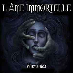 L'Âme Immortelle - Namenlos
