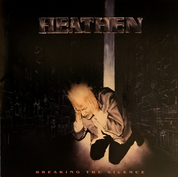 Heathen - Breaking The Silence | Releases | Discogs