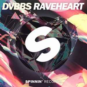DVBBS - Raveheart album cover