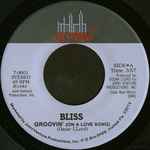 Bliss – Groovin' (On A Love Song) (1982, Vinyl) - Discogs