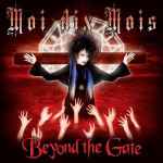 Moi dix Mois – Beyond The Gate (2006, CD) - Discogs