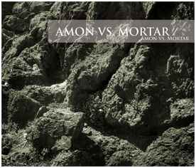 Amon - Amon vs. Mortar album cover