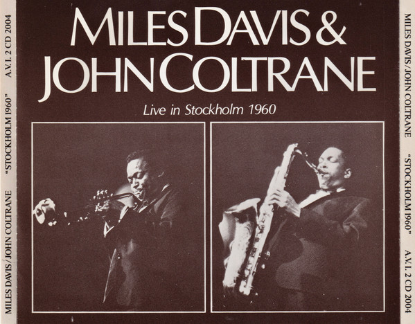 Miles Davis, John Coltrane – Live In Stockholm 1960 (1986, CD 