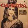 Richard Hayman And His Orchestra - The Music Of Cleopatra