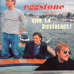 Vive La Différence! - Eggstone