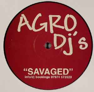 Savaged - Agro DJ's