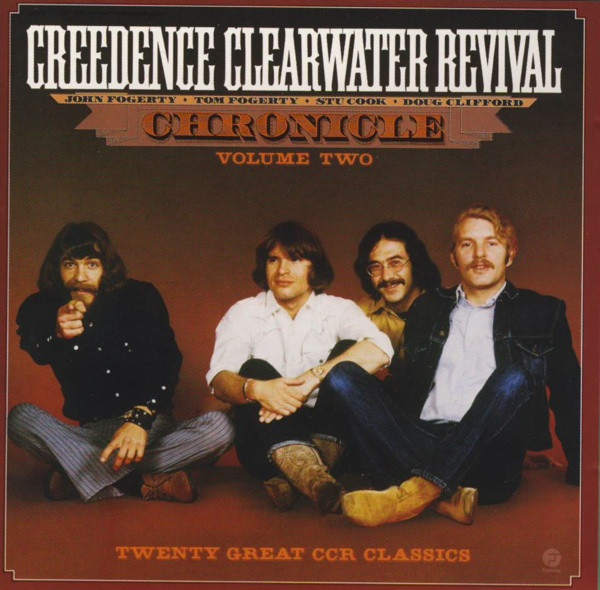 Creedence Clearwater Revival - Chronicle Volume Two | Releases | Discogs