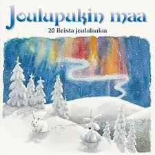 Pochette de l'album Various - Joulupukin Maa - 20 Iloista Joululaulua