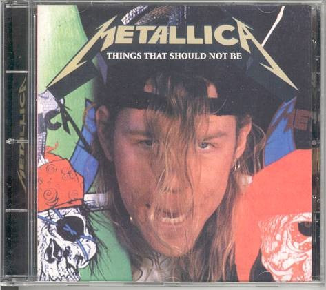 the thing that should not be metallica