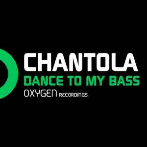 Chantola - Dance To My Bass album cover