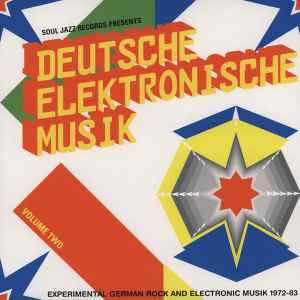 Deutsche Elektronische Musik (Experimental German Rock And Electronic Musik 1972-83) (Volume Two) - Various