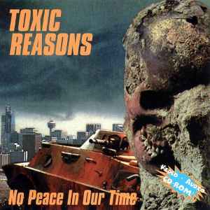 Toxic Reasons - No Peace In Our Time album cover